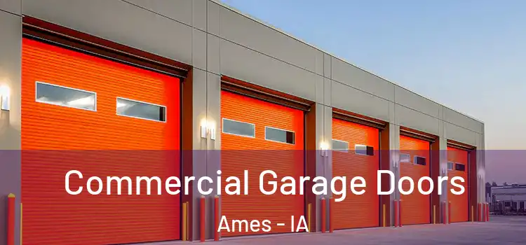  Commercial Garage Doors Ames - IA